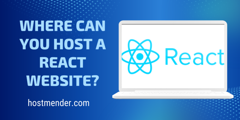 An image illustrating: Where Can You Host a React Website?